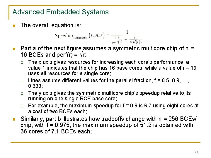 Advanced Embedded Systems n The overall equation is: n Part a of the next