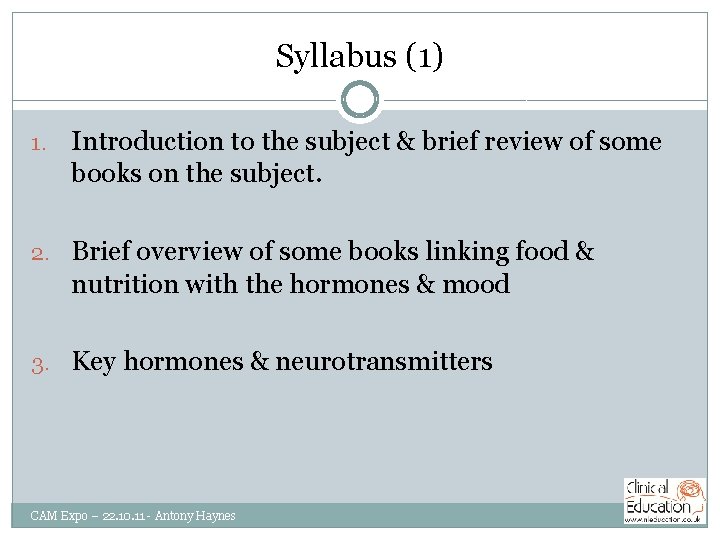 Syllabus (1) 1. Introduction to the subject & brief review of some books on