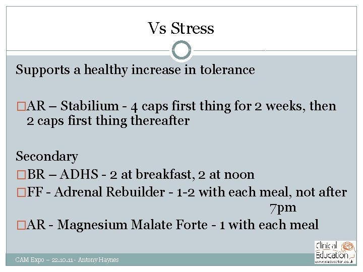 Vs Stress Supports a healthy increase in tolerance �AR – Stabilium - 4 caps