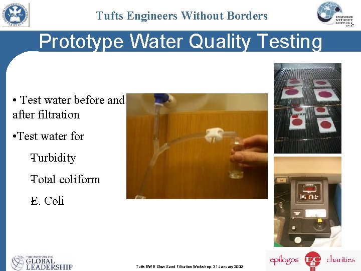 Tufts Engineers Without Borders Prototype Water Quality Testing • Test water before and after