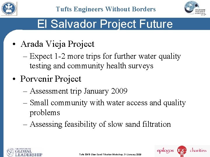 Tufts Engineers Without Borders El Salvador Project Future • Arada Vieja Project – Expect
