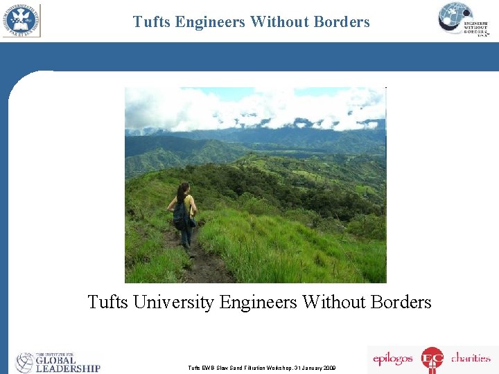 Tufts Engineers Without Borders Tufts University Engineers Without Borders Tufts EWB Slow Sand Filtration