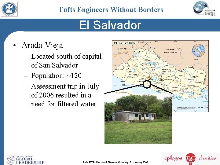 Tufts Engineers Without Borders El Salvador • Arada Vieja – Located south of capital