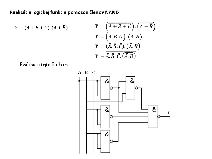 Realizácia logickej funkcie pomocou členov NAND 