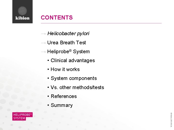 CONTENTS → Helicobacter pylori → Urea Breath Test → Heliprobe® System • Clinical advantages