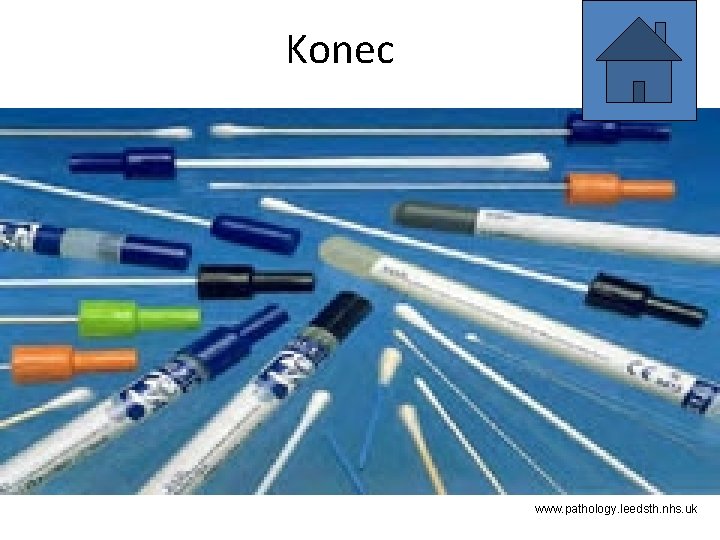 Konec www. pathology. leedsth. nhs. uk 