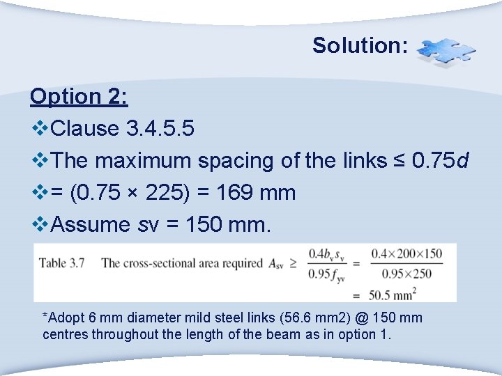 Solution: Option 2: v. Clause 3. 4. 5. 5 v. The maximum spacing of
