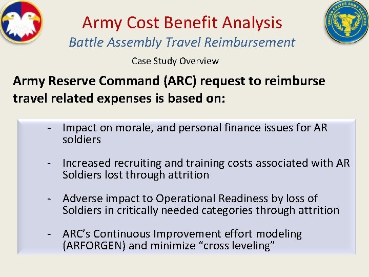 Army Cost Benefit Analysis Battle Assembly Travel Reimbursement Case Study Overview Army Reserve Command