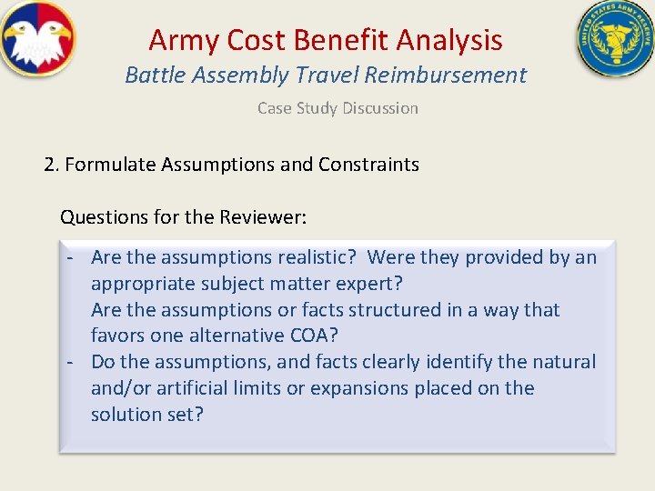 Army Cost Benefit Analysis Battle Assembly Travel Reimbursement Case Study Discussion 2. Formulate Assumptions