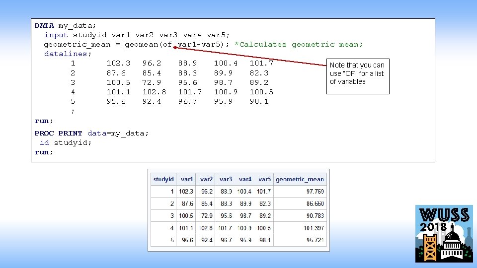 DATA my_data; input studyid var 1 var 2 var 3 var 4 var 5;