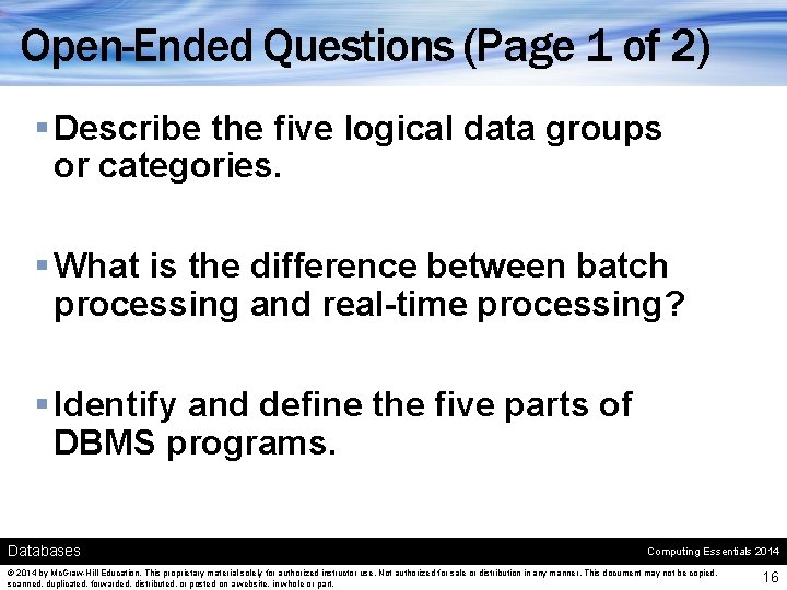 Open-Ended Questions (Page 1 of 2) § Describe the five logical data groups or