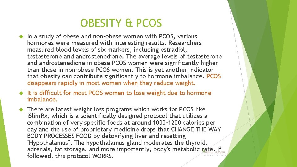 OBESITY & PCOS In a study of obese and non-obese women with PCOS, various