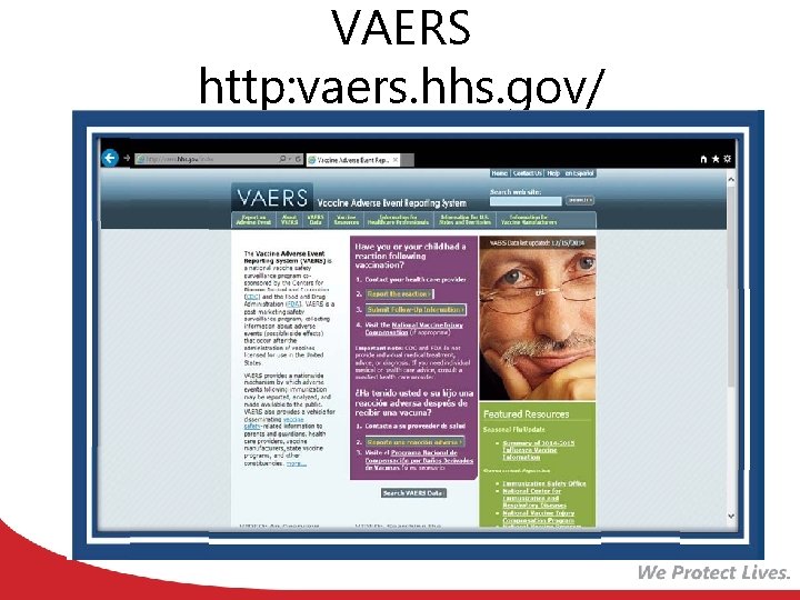 VAERS http: vaers. hhs. gov/ 