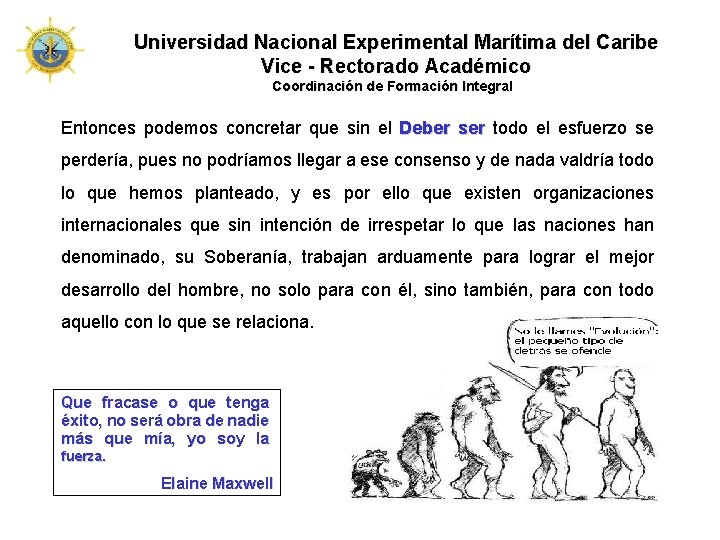 Universidad Nacional Experimental Marítima del Caribe Vice - Rectorado Académico Coordinación de Formación Integral