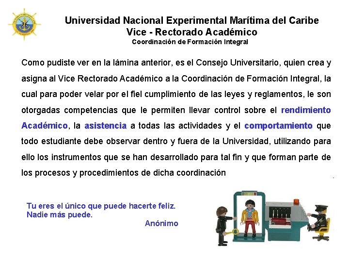 Universidad Nacional Experimental Marítima del Caribe Vice - Rectorado Académico Coordinación de Formación Integral