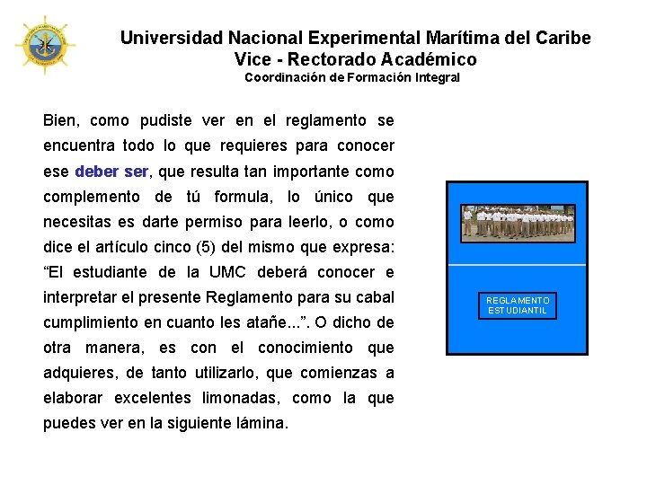 Universidad Nacional Experimental Marítima del Caribe Vice - Rectorado Académico Coordinación de Formación Integral