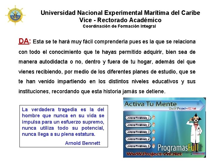 Universidad Nacional Experimental Marítima del Caribe Vice - Rectorado Académico Coordinación de Formación Integral