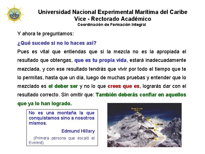 Universidad Nacional Experimental Marítima del Caribe Vice - Rectorado Académico Coordinación de Formación Integral