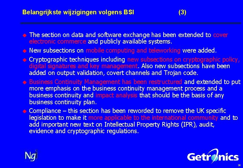 Belangrijkste wijzigingen volgens BSI u u u (3) The section on data and software