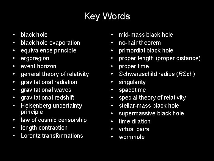 Key Words • • • black hole evaporation equivalence principle ergoregion event horizon general