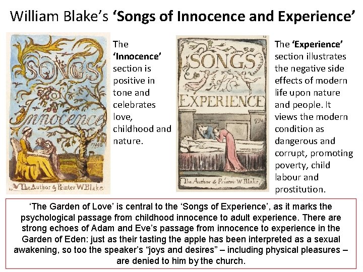 William Blake’s ‘Songs of Innocence and Experience’ The ‘Innocence’ section is positive in tone