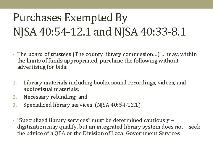Purchases Exempted By NJSA 40: 54 -12. 1 and NJSA 40: 33 -8. 1