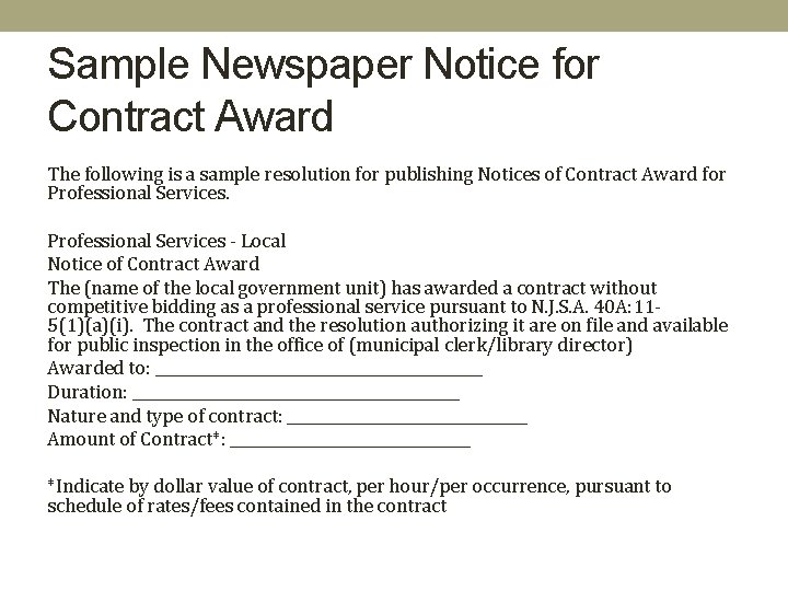 Sample Newspaper Notice for Contract Award The following is a sample resolution for publishing