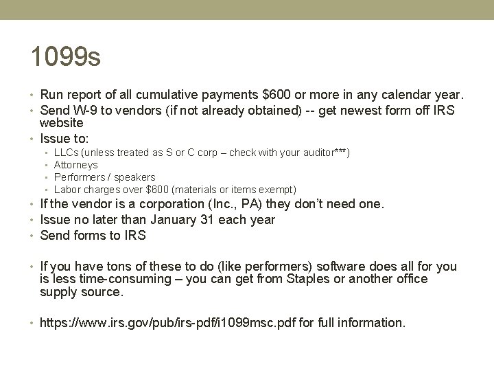 1099 s • Run report of all cumulative payments $600 or more in any