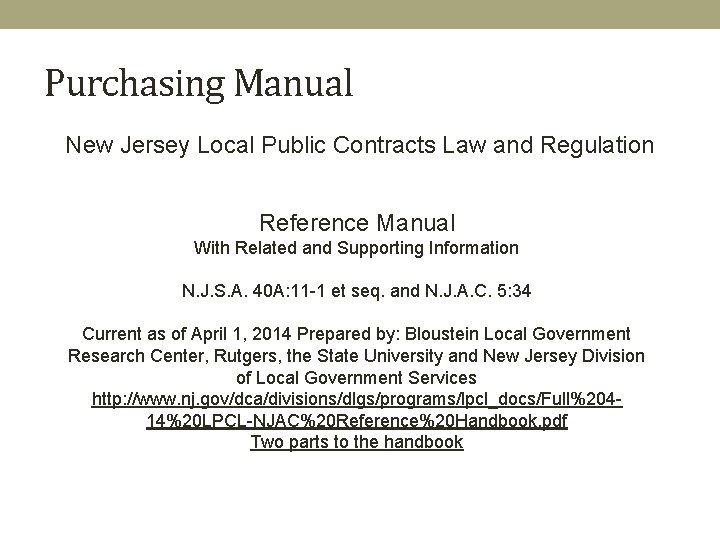 Purchasing Manual New Jersey Local Public Contracts Law and Regulation Reference Manual With Related