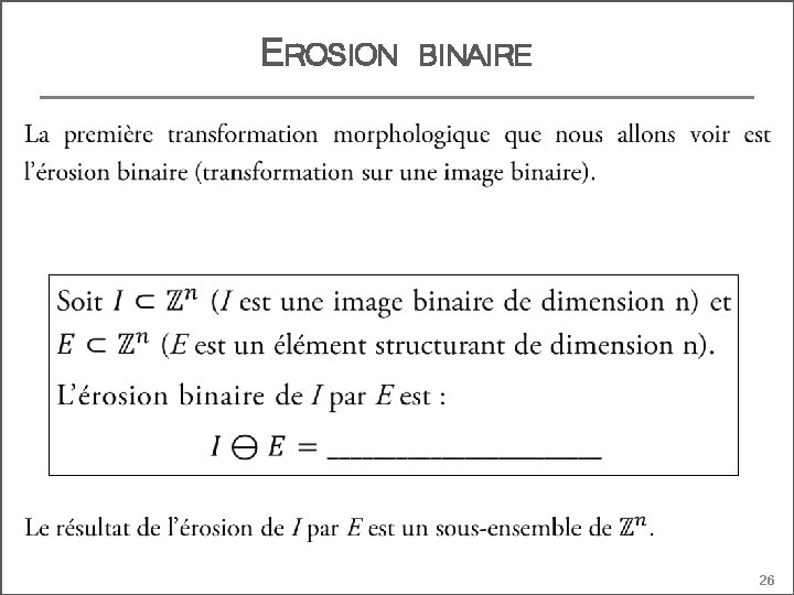 EROSION BINAIRE 26 