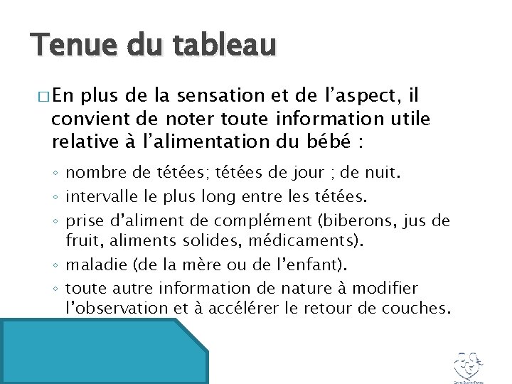 Tenue du tableau � En plus de la sensation et de l’aspect, il convient