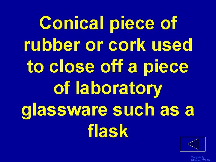 Conical piece of rubber or cork used to close off a piece of laboratory