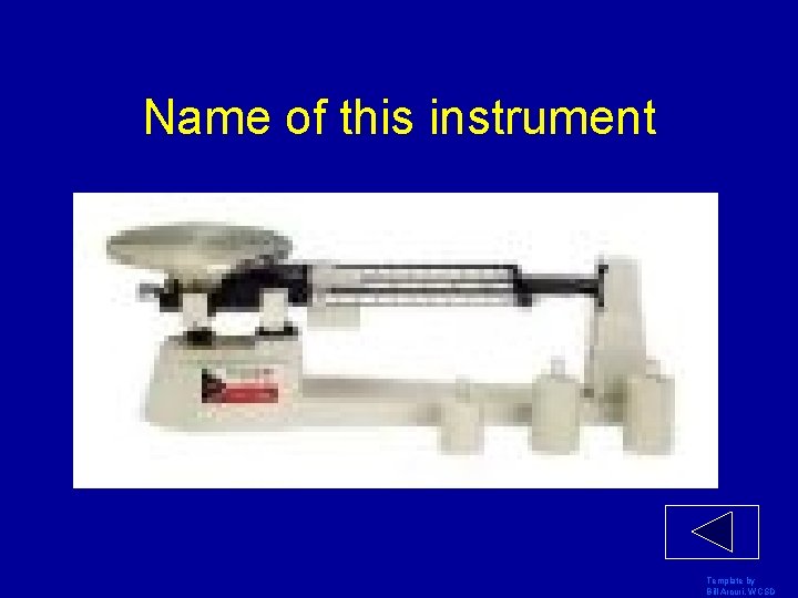 Name of this instrument Template by Bill Arcuri, WCSD 