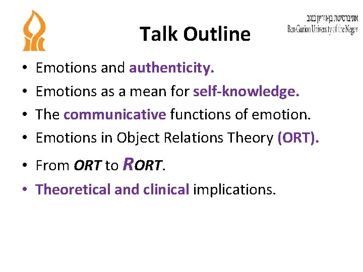 Talk Outline • • Emotions and authenticity. Emotions as a mean for self-knowledge. The