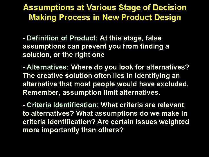 Assumptions at Various Stage of Decision Making Process in New Product Design - Definition