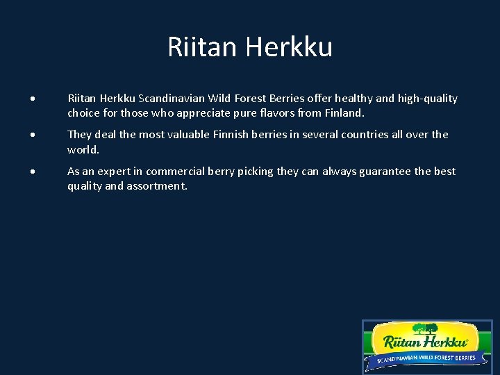Riitan Herkku Scandinavian Wild Forest Berries offer healthy and high-quality choice for those who