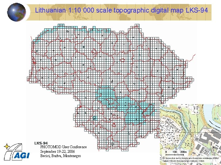 Lithuanian 1: 10 000 scale topographic digital map LKS-94 PHOTOMOD User Conference September 19