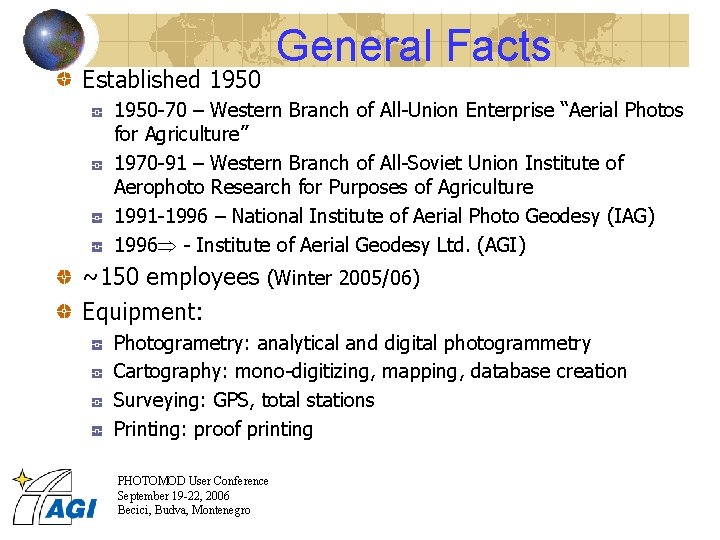 Established 1950 General Facts 1950 -70 – Western Branch of All-Union Enterprise “Aerial Photos