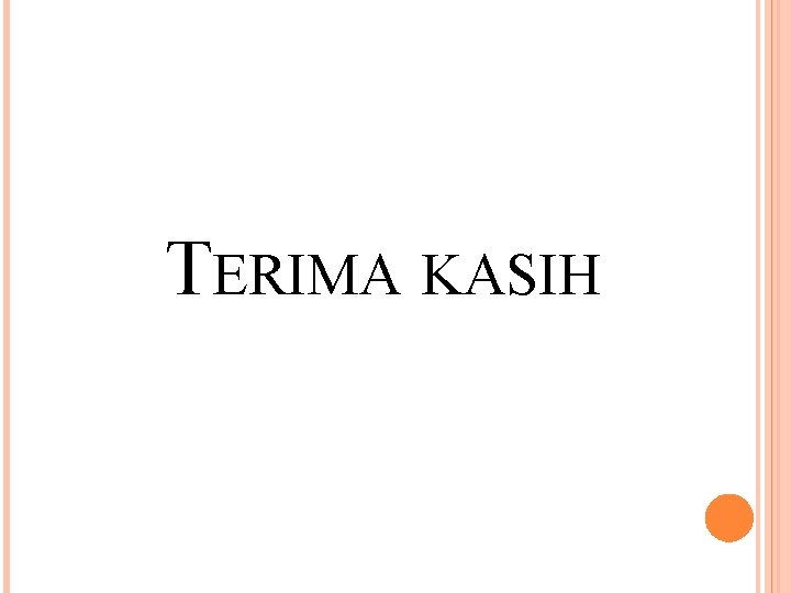 TERIMA KASIH 