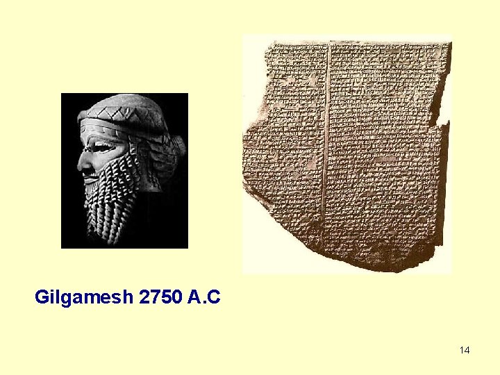 Gilgamesh 2750 A. C 14 