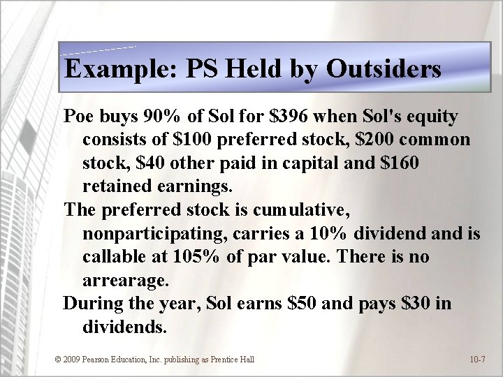 Example: PS Held by Outsiders Poe buys 90% of Sol for $396 when Sol's