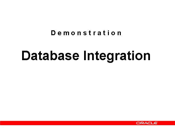 Demonstration Database Integration 
