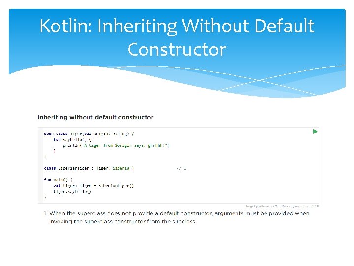 Kotlin: Inheriting Without Default Constructor 