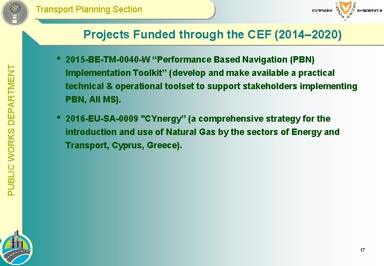  Transport Planning Section PUBLIC WORKS DEPARTMENT Projects Funded through the CEF (2014‒ 2020)