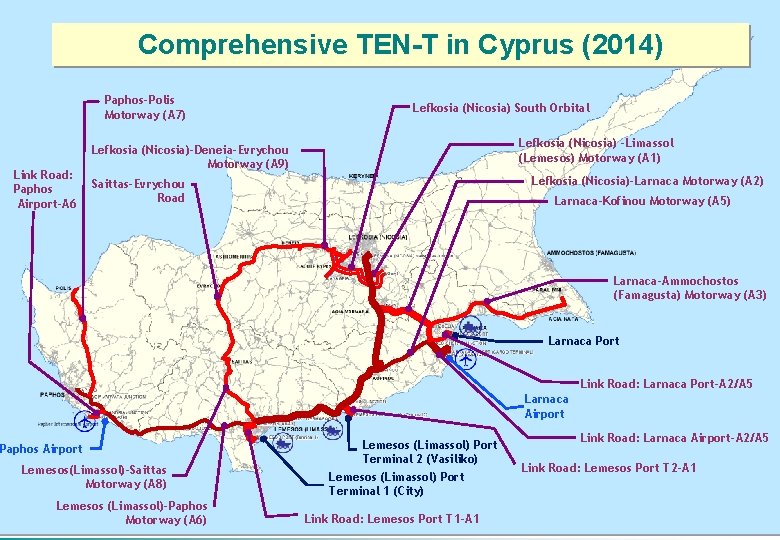  Transport Planning Section Comprehensive TEN-T in Cyprus (2014) PUBLIC WORKS DEPARTMENT Paphos-Polis Motorway