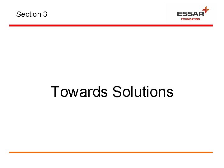 Section 3 Towards Solutions 