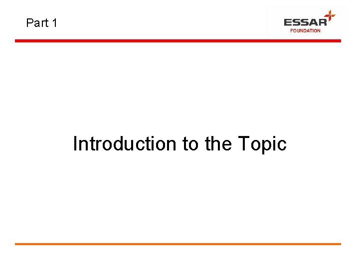 Part 1 Introduction to the Topic 