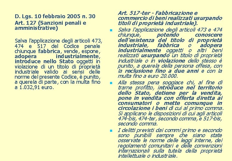 D. Lgs. 10 febbraio 2005 n. 30 Art. 127 (Sanzioni penali e amministrative) Salva