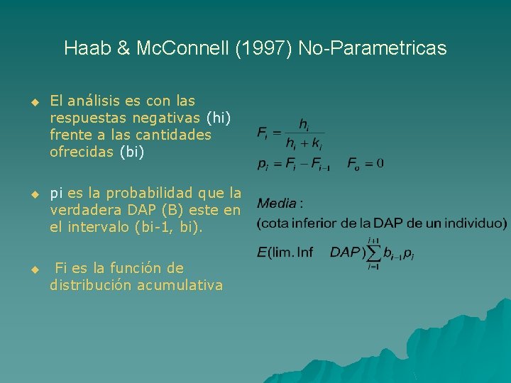 Haab & Mc. Connell (1997) No-Parametricas u El análisis es con las respuestas negativas