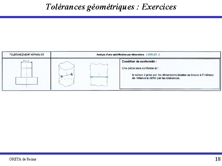 Tolérances géométriques : Exercices GRETA de Reims 18 
